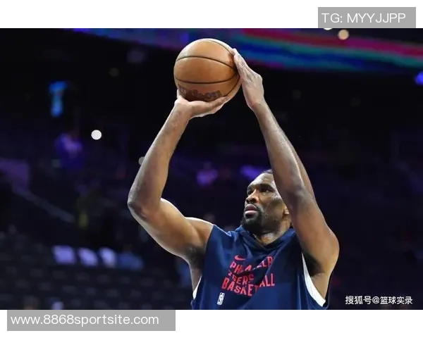 恩比德复出状态良好名记透露出场时间限制在20分钟内